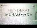 Download Lagu MENDEKAT KEPADA BAGINDA NABI MUHAMMAD ﷺ -  USTADZAH HALIMAH ALAYDRUS
