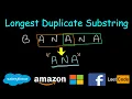 Longest Duplicate Substring TRIE Rolling Hash Binary Search Leetcode
