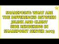 What are the differences between JSLINK and Client Side rendering in SharePoint Server 2013