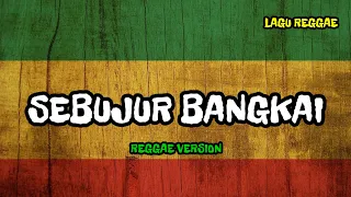 sebujur bangkai rhoma irama reggae cover 