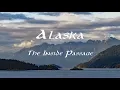 Journey to Alaska - The Inside Passage