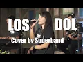 LOS DOL | DENNY CAKNAN | Versi Keroncong Modern Cover by (Superbandkudus)