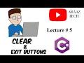 Clear And Exit Button Code For Simple Registration Form Using C Lec-5