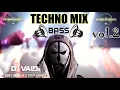 Download Lagu TECHNO MIX BASS🔊🎧vol.2