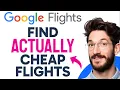 How to FIND Cheap Flights to Anywhere on Google Flights Step by Step