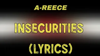 a reece insecurities lyrics 