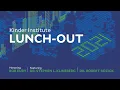 Kinder Institute Lunch-Out 2021