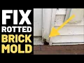 Fix Rotted Door Frame Brickmold