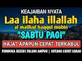 Download Lagu BERKAH SHOLAWAT BERJUTA MANFAAT - Laa ilaha illallah al malikul haqqul mubin