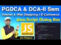 2 PGDCA DCA - JAVA Script Class External Java Script Dialog Box Variable Operators