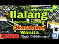 Download Lagu ILALANG - Machicha Mochtar (KARAOKE) Dangdut Nada Wanita || DIS minor