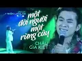 Download Lagu Một Đời Người Một Rừng Cây - Châu Gia Kiệt | Ai cũng chọn việc nhẹ nhàng gian khổ biết dành phần ai