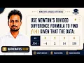 Divided Difference Newton s Interpolation Technique