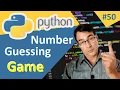 Number Guessing Game in Python using Random Module Python tutorial lesson - 50