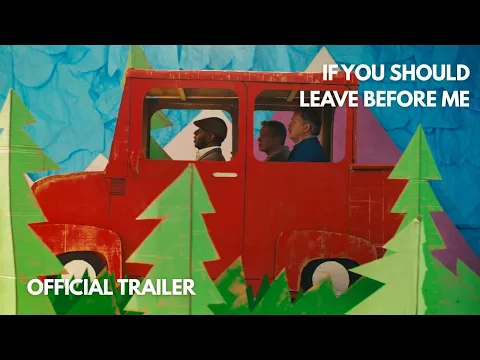 If You Should Leave Before Me Trailer