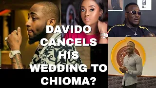 davido may have canceled his wedding to chioma 
