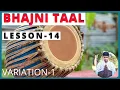 Download Lagu | Bhajni Taal | After prabhupaad taal | LEARN MRIDANGA | KHOL LESSONS | Mridanga Lesson-14