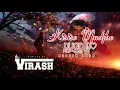 Lagu Kisise Mudjhe Pyar Ho X Nadeem Khan X Remix X Dj Virash