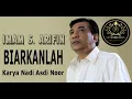 Download Lagu BIARKANLAH - Imam S. Arifin