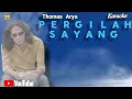 Download Lagu 𝐊𝐚𝐫𝐚𝐨𝐤𝐞 - 𝐓𝐡𝐨𝐦𝐚𝐬 𝐀𝐫𝐲𝐚 - 𝐏𝐞𝐫𝐠𝐢𝐥𝐚𝐡 𝐒𝐚𝐲𝐚𝐧𝐠  #karaoke #pergilahsayang #thomasarya #music