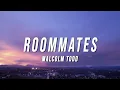 Download Lagu Malcolm Todd - Roommates (Lyrics)