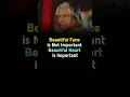 Download Lagu beautiful face is not important #shorts #apjabdulkalamquotes #abdulkalam #motivation #lifequotes