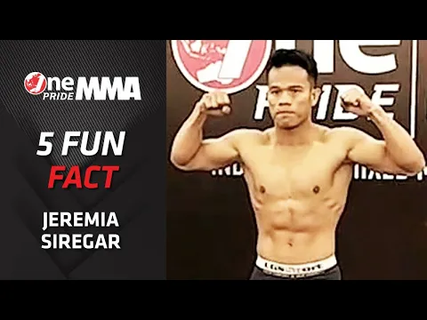 Kalahkan Ahong! 5 Fakta Unik Jeremia Siregar Yang Bikin Salut || Fun Fact One Pride MMA