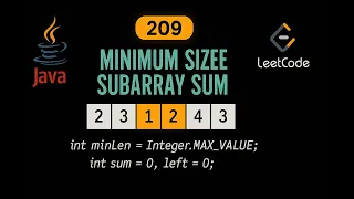 LeetCode 209 Minimum Size Subarray Sum Java Solution Sliding Window