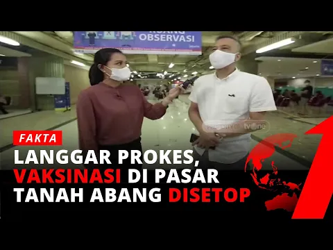 Kerumunan Vaksin Gratis di Tanah Abang Viral, Direktur: Sekitar 6 Ribu Orang Hadir | Fakta tvOne