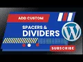 How to Add Customizable Spacers Dividers in WordPress Kadence Block Tutorial