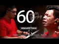 Lagu 60 MINUTES WORSHIP - MENGASIHI TUHAN feat MARLON BOLUNG