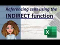 Creating cell references using the INDIRECT function an Excel for beginners tutorial