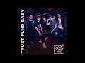 Lagu Why Don't We - Trust Fund Baby (Audio)