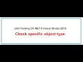 Check specific object type Unit Testing C NET 5 Visual Studio 2019 Part 4