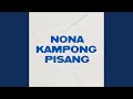 Download Lagu Nona Kampong Pisang