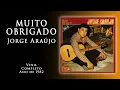Download Lagu JORGE ARAÚJO  Lp Completo Muito Obrigado - Ano de Lançamento 1982