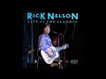 Garden Party - Rick Nelson, Live At The Aladdin, 1979
