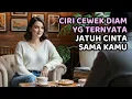 Lagu 10 Ciri Wanita yang Terlihat Diam Tapi Ternyata Jatuh Cinta Sama Kamu