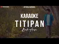 Lagu (Official Karaoke) Titipan - Budi Arsa