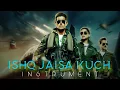 Ishq Jaisa Kuch Instrument - Fighter - Sidharth Anand - Vishal & Shekhar - Hrithik Roshan