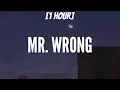 Me and Mr. Wrong get along so good | Mary J. Blige - Mr. Wrong [1 HOUR/Lyrics] ft. Drake [TikTok]