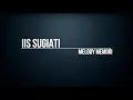 Iis Sugiarti ~ melody memori