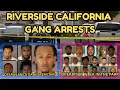 Riverside Gang Arrests California s Casa Blanca Crips East Side Rivas More Exposed