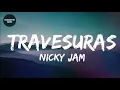 Travesuras - Nicky Jam (Lyrics)