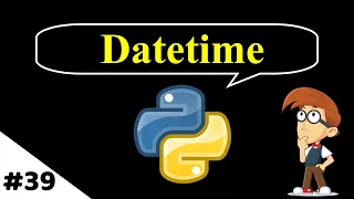Datetime in Python Python Datetime Machine Learning Tutorial