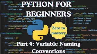 Python for Beginners Part 9 Variable Naming Conventions