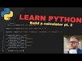Learn Python by Building a Calculator Pt 2