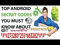 Top android Secret Codes you must know about Android Codes Secret Codes