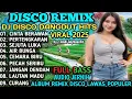 Download Lagu DJ DISCO REMIX NONSTOP POPULER VIRAL 2025‼️ALBUM DISCO DANGDUT LAWAS PILIHAN TERBAIK FULL BASS