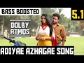 Download Lagu ADIYAE AZHAGAE 5.1 BASS BOOSTED SONG / ORU NAAL KOOTHU MOVIE / DOLBY ATMOS / BAD BOY BASS CHANNEL